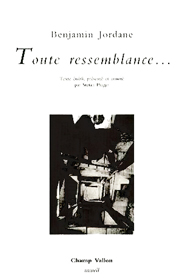 Toute ressemblance... – Benjamin Jordane 1995