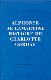 Histoire de Charlotte Corday – Alphonse de Lamartine 1995