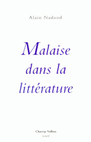 Malaise dans la littérature – Alain Nadaud 1993