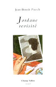 Jordane revisité – Jean-Benoît Puech 2004