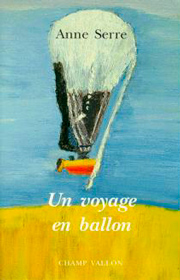 Un voyage en ballon – Anne Serre 1993