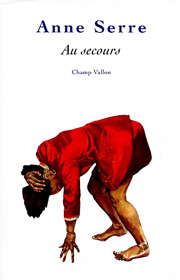 Au secours – Anne Serre 1998