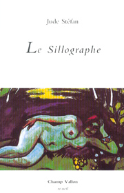 Sillographe (Le) – Jude Stéfan 2004