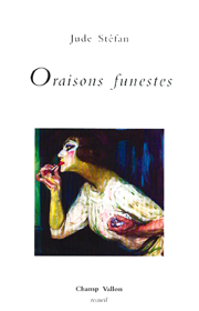 Oraisons funestes – Jude Stéfan 2003