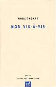 Mon vis-à-vis – Mona Thomas 2000