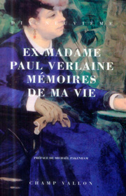 Mémoires de ma vie – Ex-madame Paul Verlaine 1992