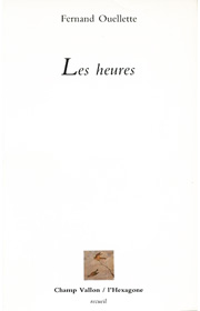 Heures (Les) – Fernand Ouellette 1987