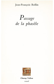 Passage de la phasèle : opus 8 – Jean-François Rollin 1986