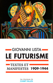 Futurisme (Le) – Giovanni Lista 2015