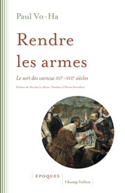 Rendre les armes - Paul Vo-Ha 2017